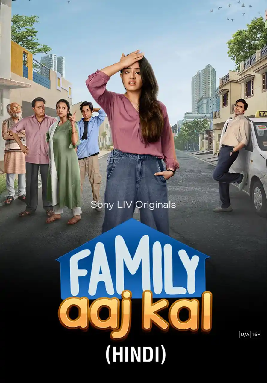 Family Aaj Kal S01 2024 Hindi Completed Web Series HEVC ESub Movies4U