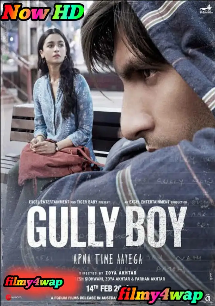 Gully Boy 2019 Hindi Full Movie Now HD Movies4U