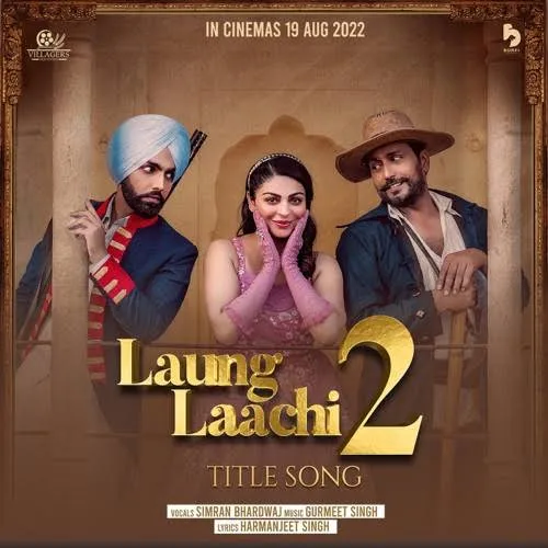 Laung Laachi 2 2022 Punjabi Full Movie HD ESub Movies4U