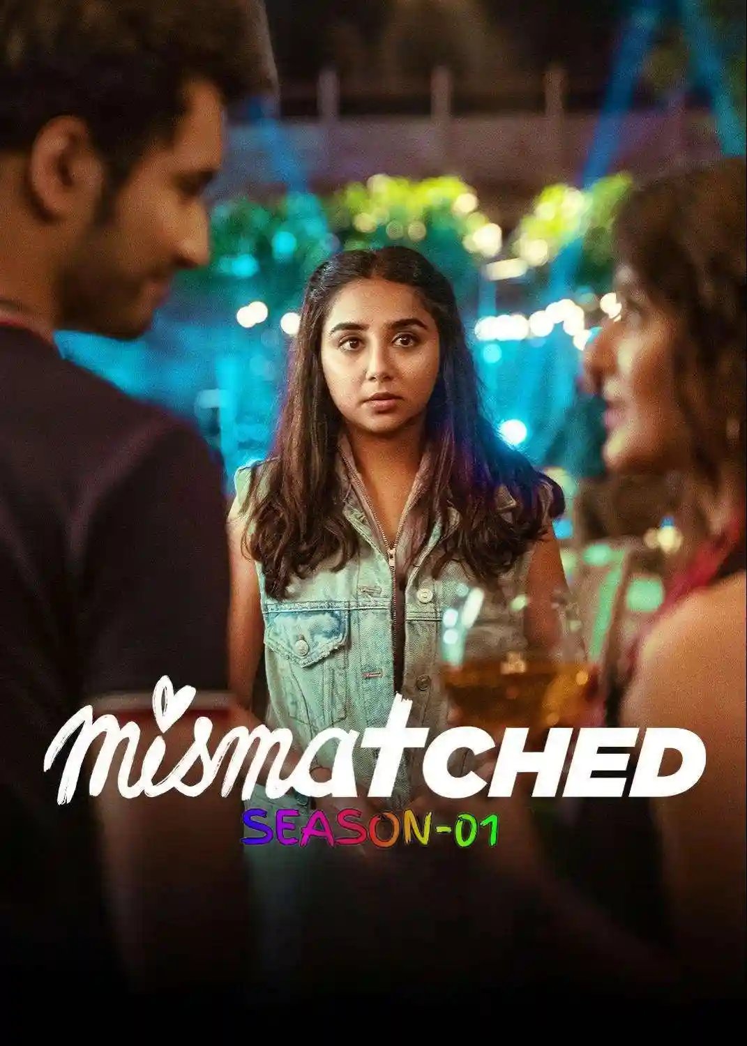 Mismatched S01 2020 Hindi Completed Web Series HEVC ESub Movies4U