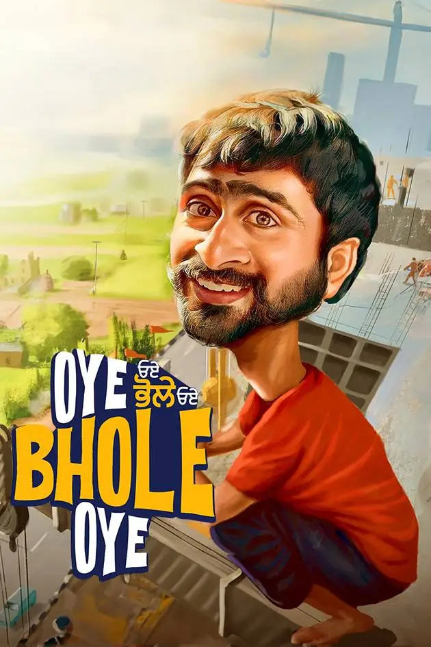 Oye Bhole Oye 2024 Punjabi Movie HD ESub Movies4U
