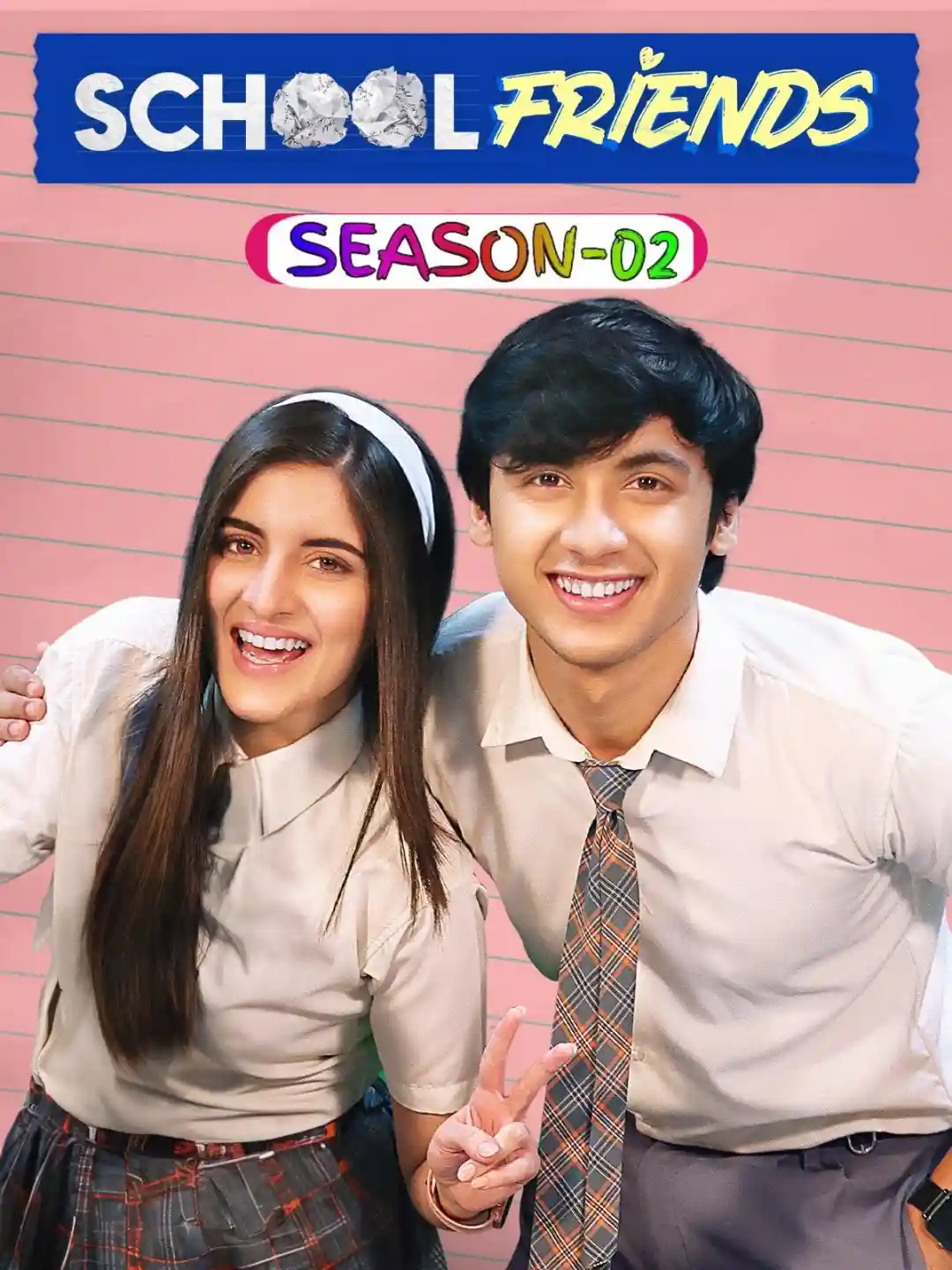 School Friends S02 2024 Hindi Completed Web Series HEVC ESub Movies4U