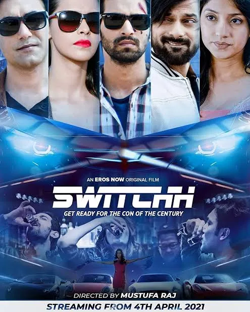 Switchh 2021 Bollywood Hindi Full Movie HD Movies4U