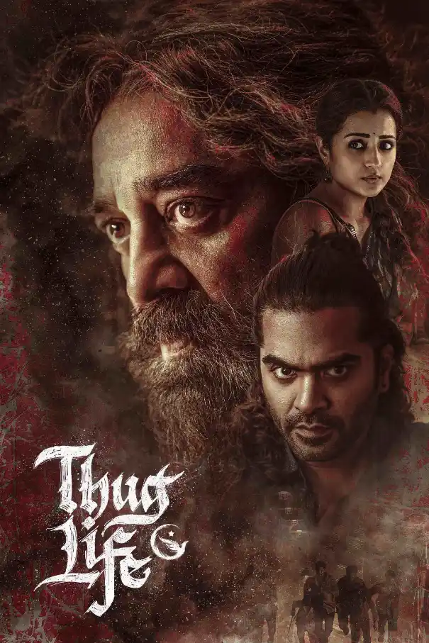 Thug Life 2025 Hindi Tamil Dual Audio UnCut South Movie HD ESub Movies4U