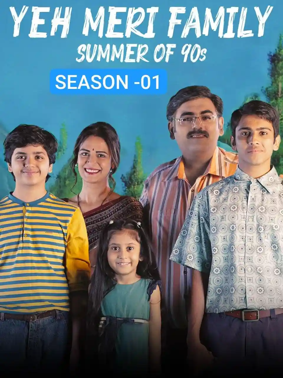 Yeh Meri Family S01 2018 Hindi Completed Web Series HEVC ESub Movies4U