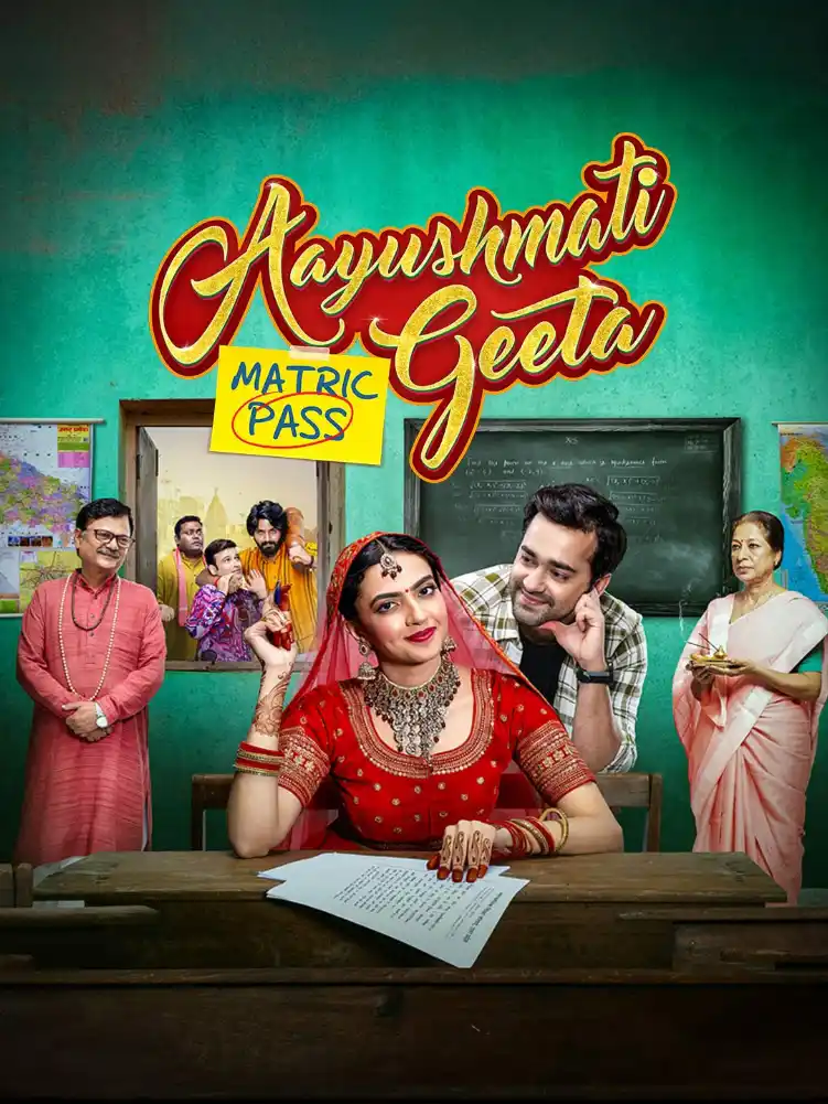 Aayushmati Geeta Matric Pass 2024 Bollywood Hindi Movie HD Movies4U.com