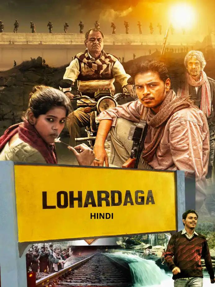 Lohardaga 2023 Bollywood Hindi Movie HD ESub Movies4U